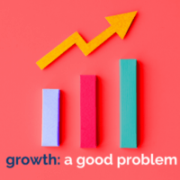 Growth: a good problem pink graphic